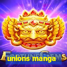 unions manga